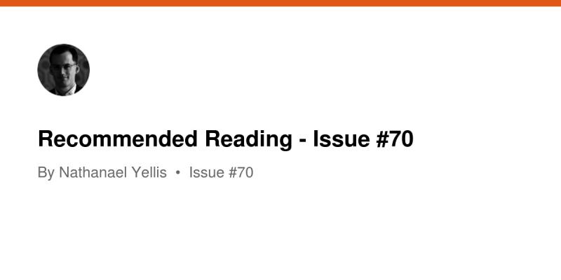 Nathanael Yellis Recommended Reading Issue 70